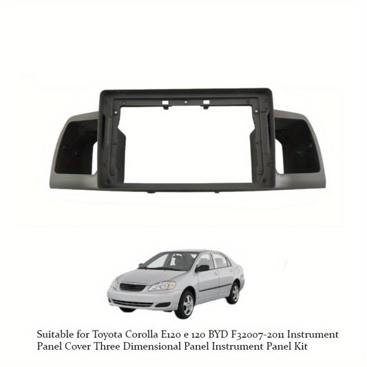 2 Din Car radio 9'' Fascia Frame For Toyota Corolla E120 e 120 BYD F3 2007-2011 Dashboard Fascia Stereo Panel Dash Kit