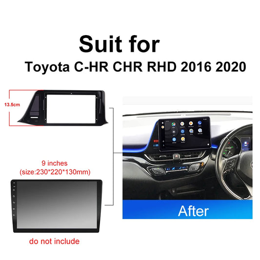 9 Inch 10Inch Car Frame Fascia auto frame For Toyota CHR C-HR 2016 RHD Android Radio Dash Fitting Panel Kit