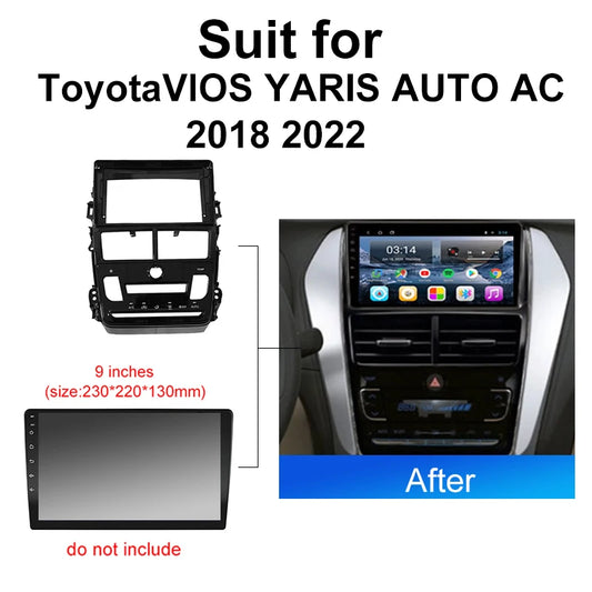 Car Radio For TOYOTA 2018 VIOS YARiS L Android 2 Din dvd gps Stereo Mounting Bezel Faceplate Frame Kit