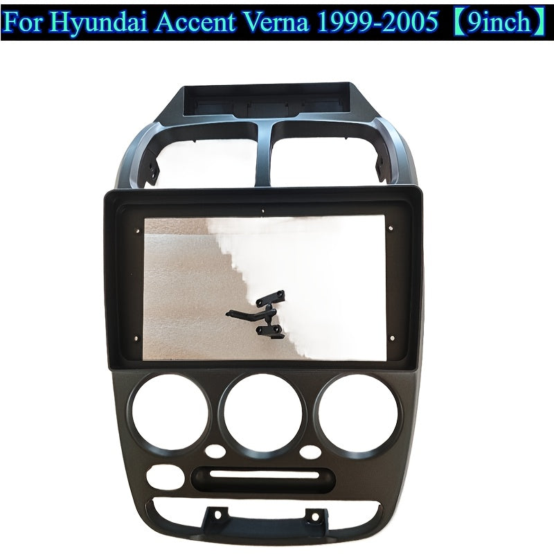 9 inch Car Radio Frame Fascia For Hyundai Accent Verna 1999-2005 auto Dash Trim Kits Panel car Radio Multimedia Dash Kit frame